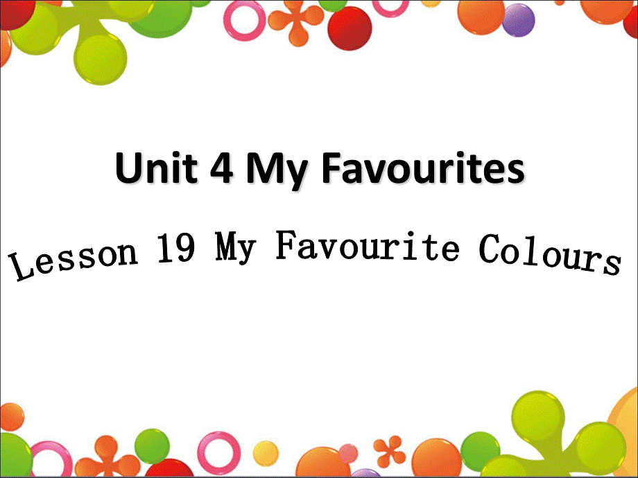 四年级下册英语课件-Unit 4 My Favourites Lesson 19 My Favourite Colours ｜冀教版（三起）(共20张PPT).ppt_第2页