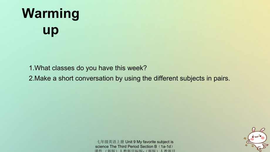 【最新】七年级英语上册 Unit 9 My favorite subject is science The Third Period Section B（1a-1d）课件 （新版）人教新目标版-（新版）人教新目标级上册英语课件.ppt_第2页