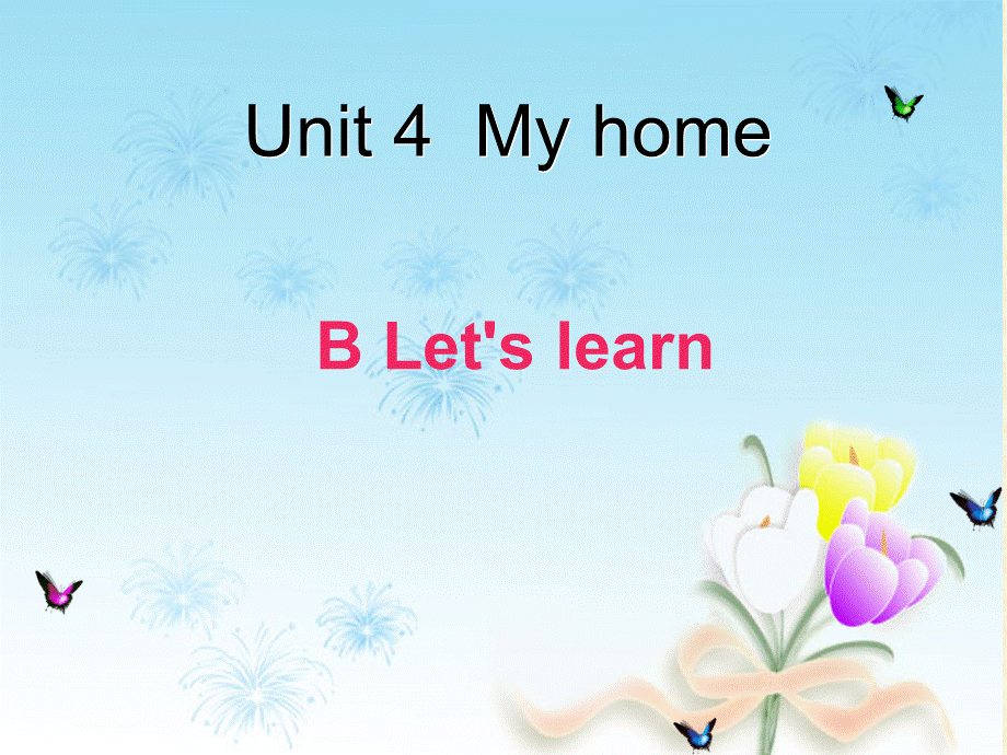 四年级英语上册第四单元B-let27s-learn课件.ppt_第2页