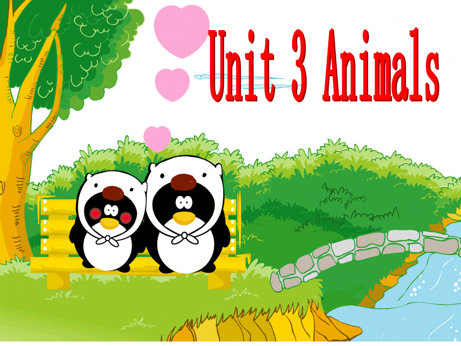 Unit 3 Animals.ppt_第1页