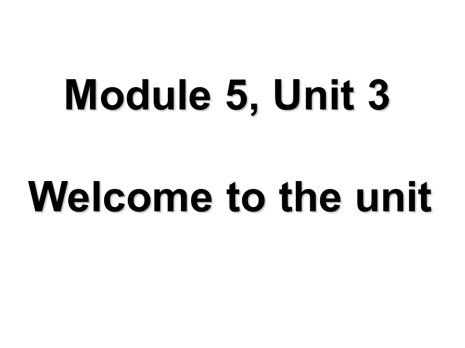 M5U3Welcome.ppt_第1页