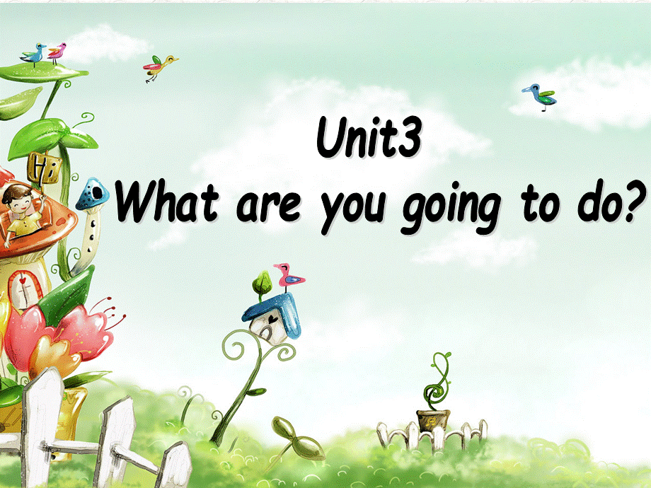 六年级上英语课件-Unit3+what+are+you+going+to+do1-人教（PEP）.ppt_第1页