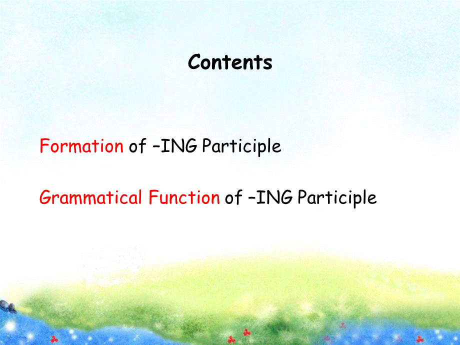 Lecture-21--ing-participle--语法教程-章振邦-上外PPT课件.ppt_第2页