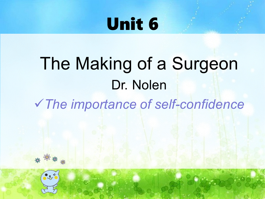 unit6--the-making-of-a-surgeon.ppt_第1页