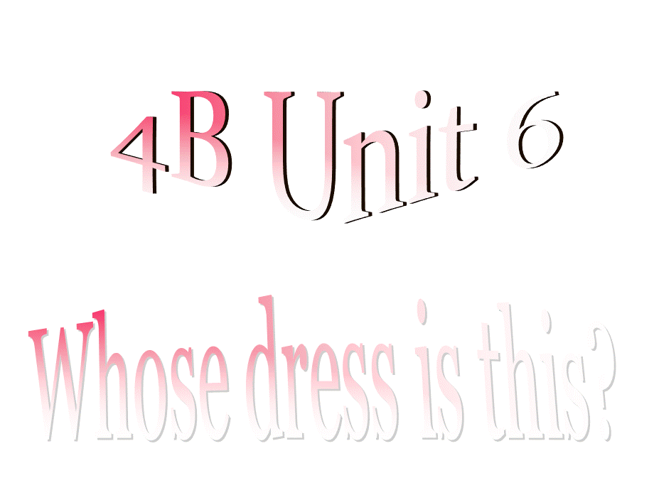 四年级下英语课件-Unit 6 Whose dress is this5_译林版.ppt_第1页