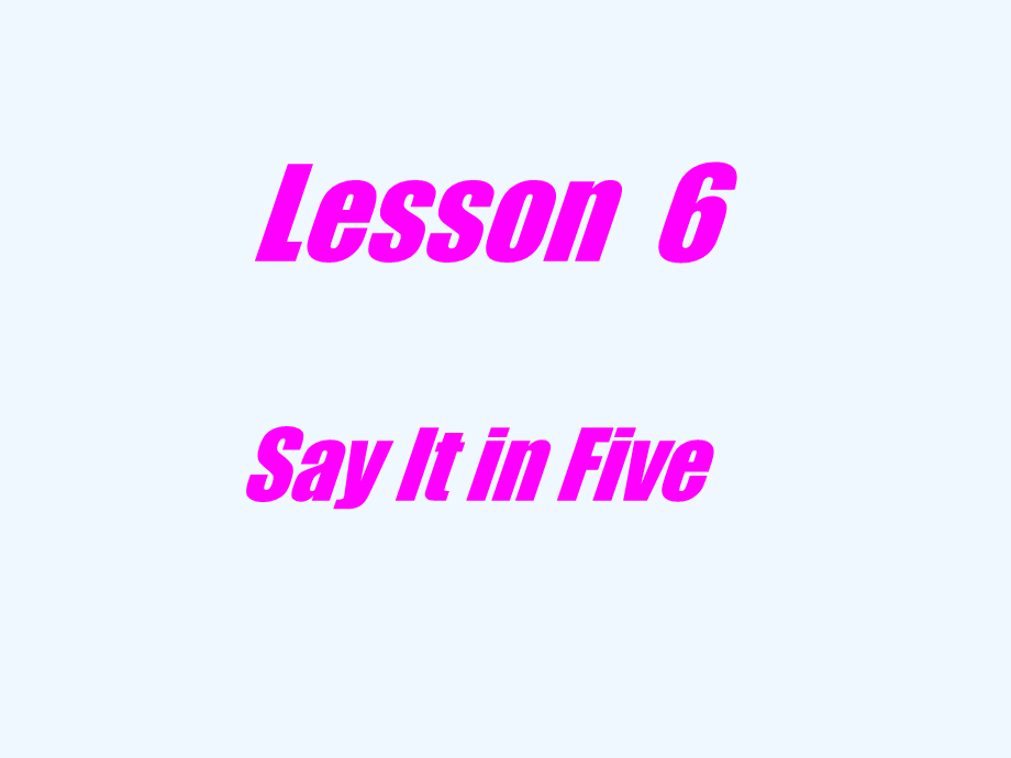 冀教版初三下册_Unit_1_You_Can_Write_PoetryLesson6SayItinFive.ppt_第1页