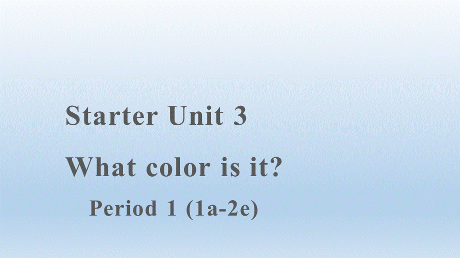 【教学课件】Starter Unit 3Period 1 (1a-2e)示范课件（人教七上）(共20张PPT).pptx_第1页