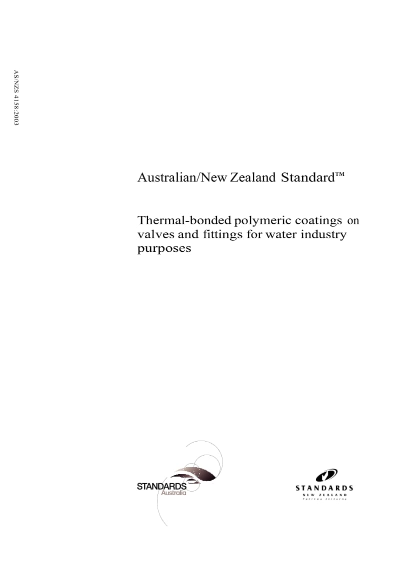 【as澳大利亚标准】as nzs 41582017 a1 thermalbonded polymeric coatings on valves and fittings for water industry purposes.doc_第1页