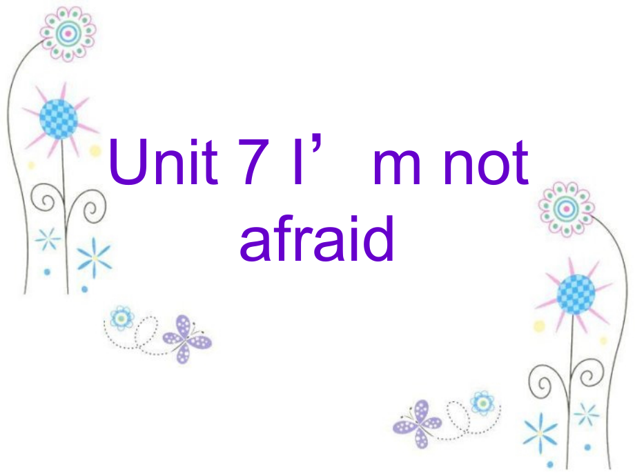 六年级下册英语课件-Unit 7I’m not afraid5_湘少版.ppt_第1页