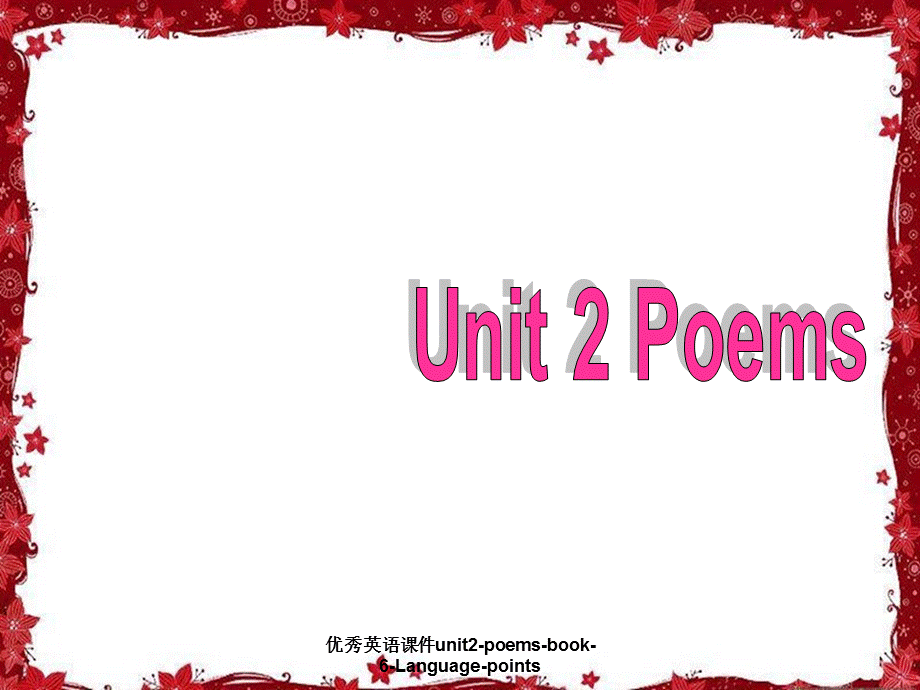 优秀英语课件unit2-poems-book-6-Language-points.ppt_第1页