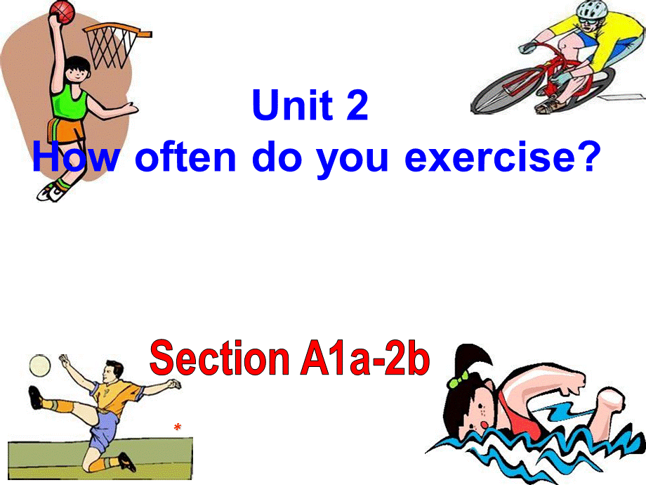 人教八年级上册Unit2Section A1a-2b.ppt_第1页