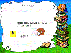 二年级下册英语课件-UNIT ONE WHAT TIME IS IT Lesson 1(1)_北京课改版.ppt