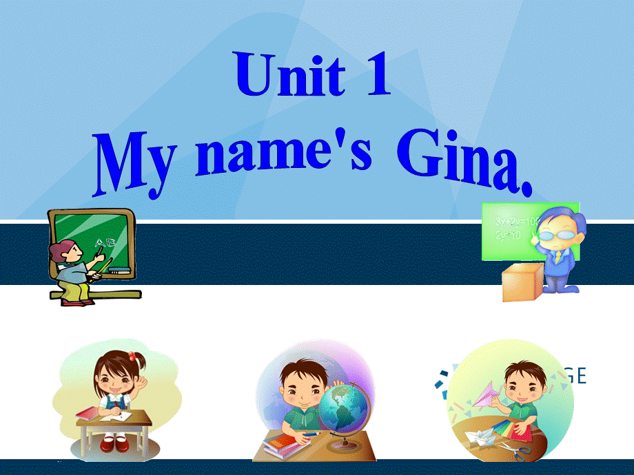 六盘水外国语实验学校人教版初一UNIT 1My name's Gina Section A1a-1c(共14张PPT).ppt_第1页