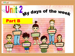 pep小学五年级英语上册Unit2MydaysoftheweekB[1].ppt