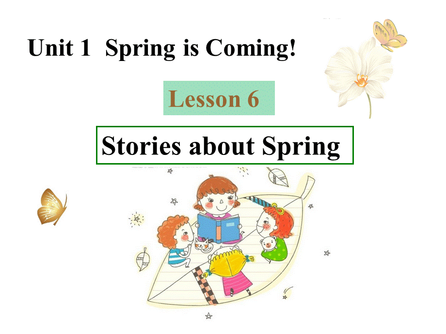 Lesson6 Story about spring(1) 课件 河北省保定市莲池区冀英中学冀教版英语八年级下册(共18张PPT).ppt_第2页