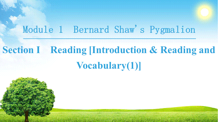 18-19 Module 1 Section Ⅰ Reading [Introduction & Reading and Vocabulary].ppt_第1页