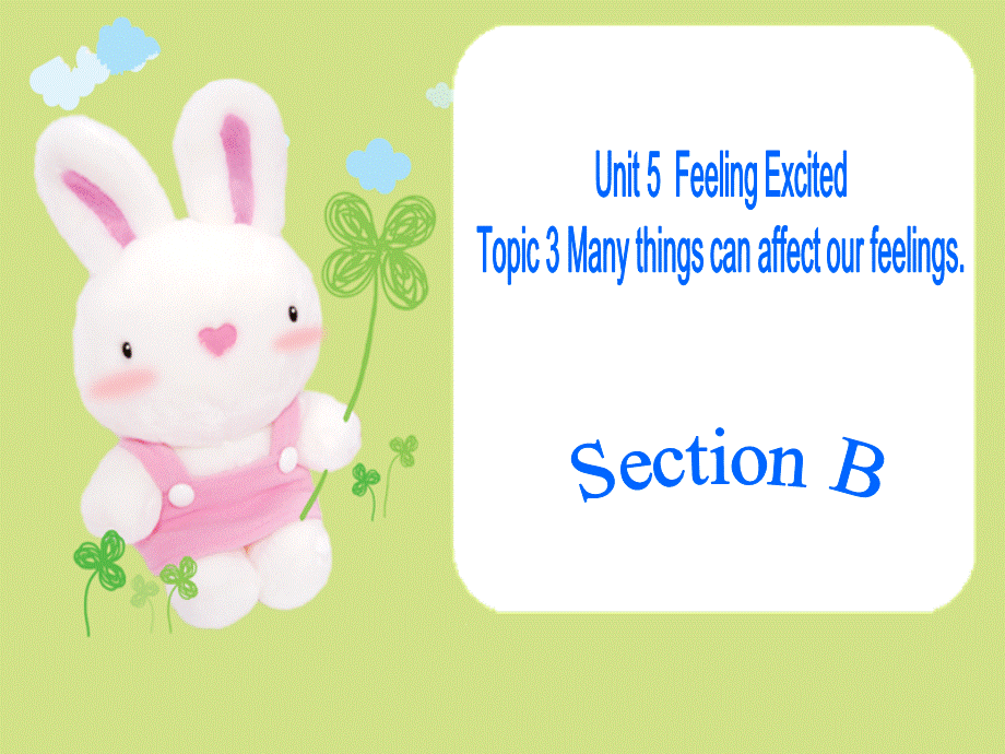 Unit5Topic3SectionB (3).ppt_第1页