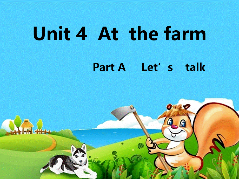 Unit4AtthefarmPartALet’stalk (2).ppt_第2页