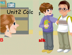 人教版小学英语三年级上册Unit2Btalk.docx